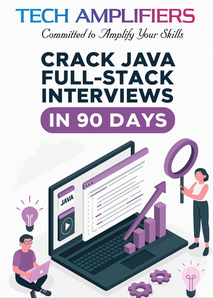 Crack Java FullâStack Interview with 90-day roadmap and study plan